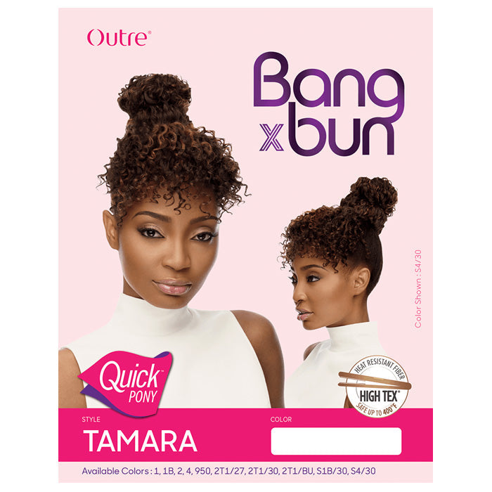Outre Bang x Bun Quick Pony - TAMARA